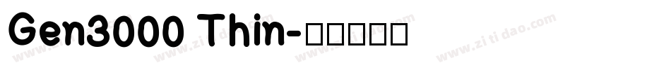 Gen3000 Thin字体转换